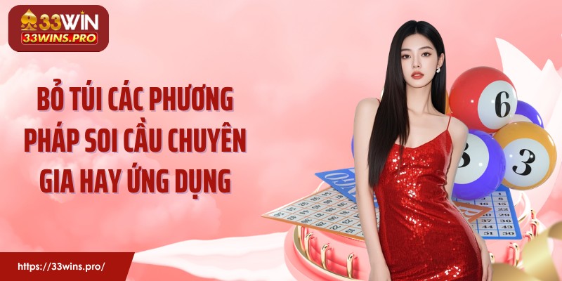Bỏ túi các phương pháp soi cầu chuyên gia hay ứng dụng